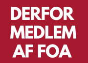 Derfor medlem af FOA Nordjylland